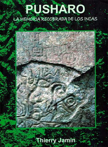 Pusharo, la memoria recobrada de los Incas